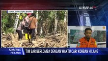 [FULL] Tim SAR Gabungan Terus Berjuang, Misi Evakuasi Korban Banjir Bandang di Agam Belum Selesai