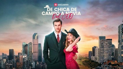 De Chica de Campo a Novia del CEO en Español #reelshort