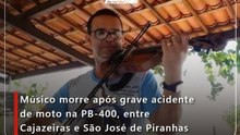 Músico morre após grave acidente de moto na PB-400, entre Cajazeiras e São José de Piranhas