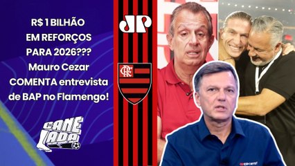 O FLAMENGO vai GASTAR R$ 1 BILHÃO EM REFORÇOS para 2026??? "Cara, aí é..." Mauro Cezar OPINA!