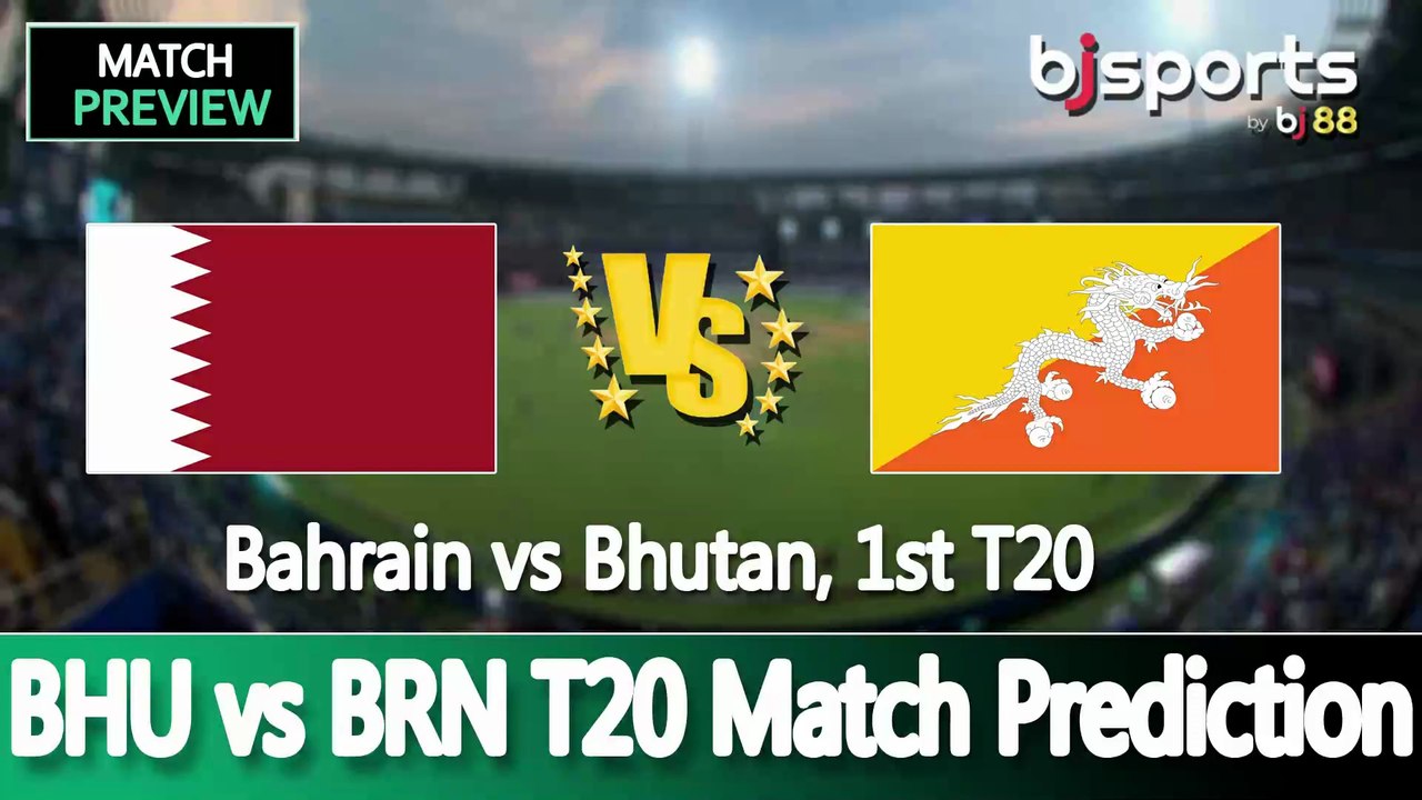 Bahrain vs Bhutan 2025 | BHU vs BRN 1st T20 Match Preview |