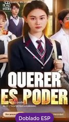 Esp Querer Es Poder Serie Completa