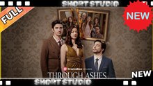 [TOP MOVIE] Through Ashes Their Sorrow Awakens #dramabox #Shortstudio
