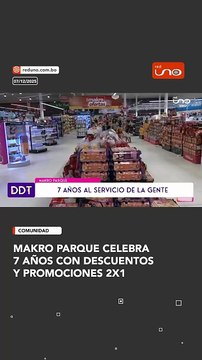 Makro Parque celebra 7 años con descuentos y promociones 2x1