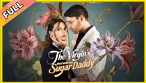 The Virgin's Deal with Her Sugar Daddy - Full