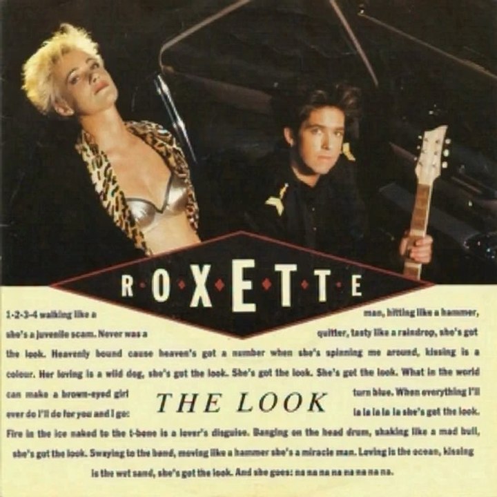 The Look - Roxette (1989)4th single from Look Sharp!