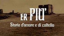 FILM Er più - Storia d'amore e di coltello (1971)