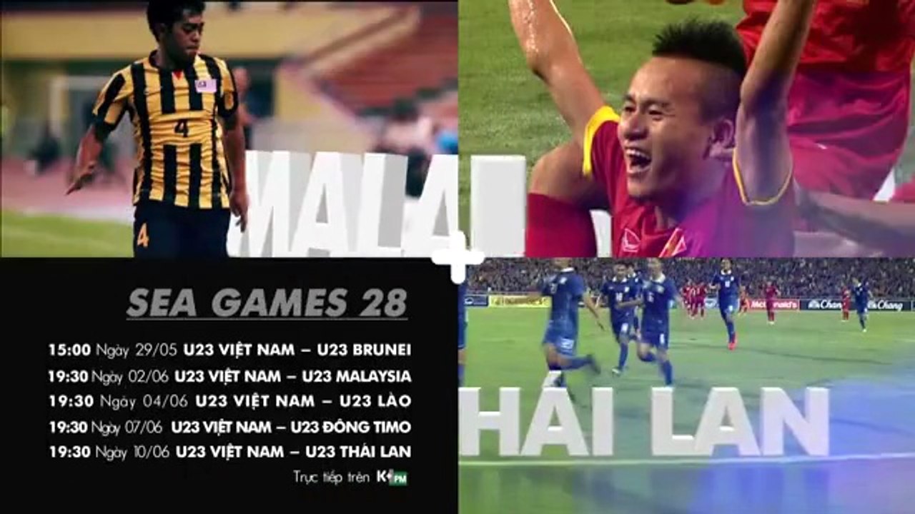 Đồng Hành cùng đội tuyển U23 Việt Nam tại Seagames 28 | Trailer trên K+PM HD