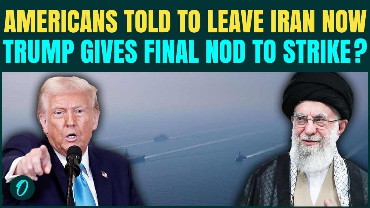 Trump Gives FINAL Nod to RAID Iran? State Dept ASKS Americans to LEAVE After Iran Rejects US Demands