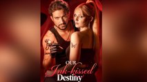 Our Ink-kissed Destiny #FULL EPISODE
