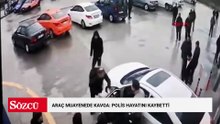 Polis memurunun hayatını kaybettiği kavganın görüntüleri ortaya çıktı