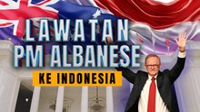 Arti Penting Lawatan PM Albanese ke Indonesia