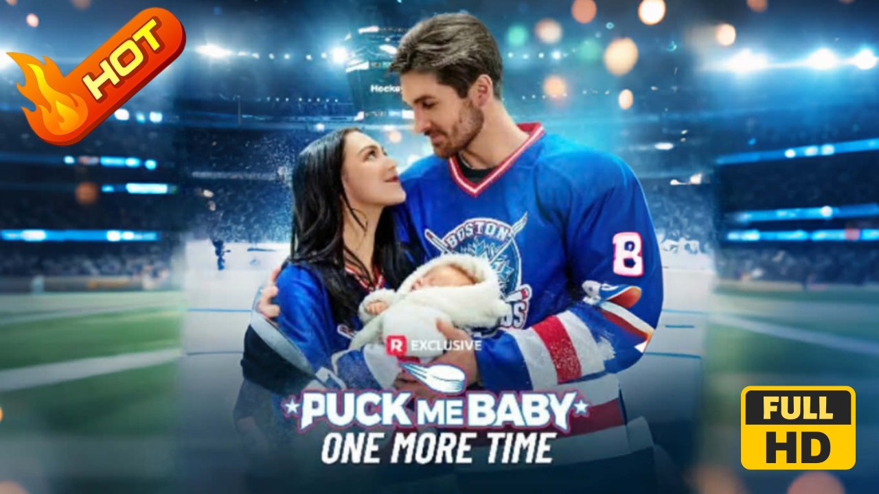 Puck Me Baby One More Time | Full Movie HD - Romance Sweet Romance Modern Emotional Romantic Visually Striking Heartfelt Looking-for-Love USA Hospital Mansion Ice Rink Contemporary All Ages Athlete Strong-Willed Protective Husband Pregnancy Reunion Redemp