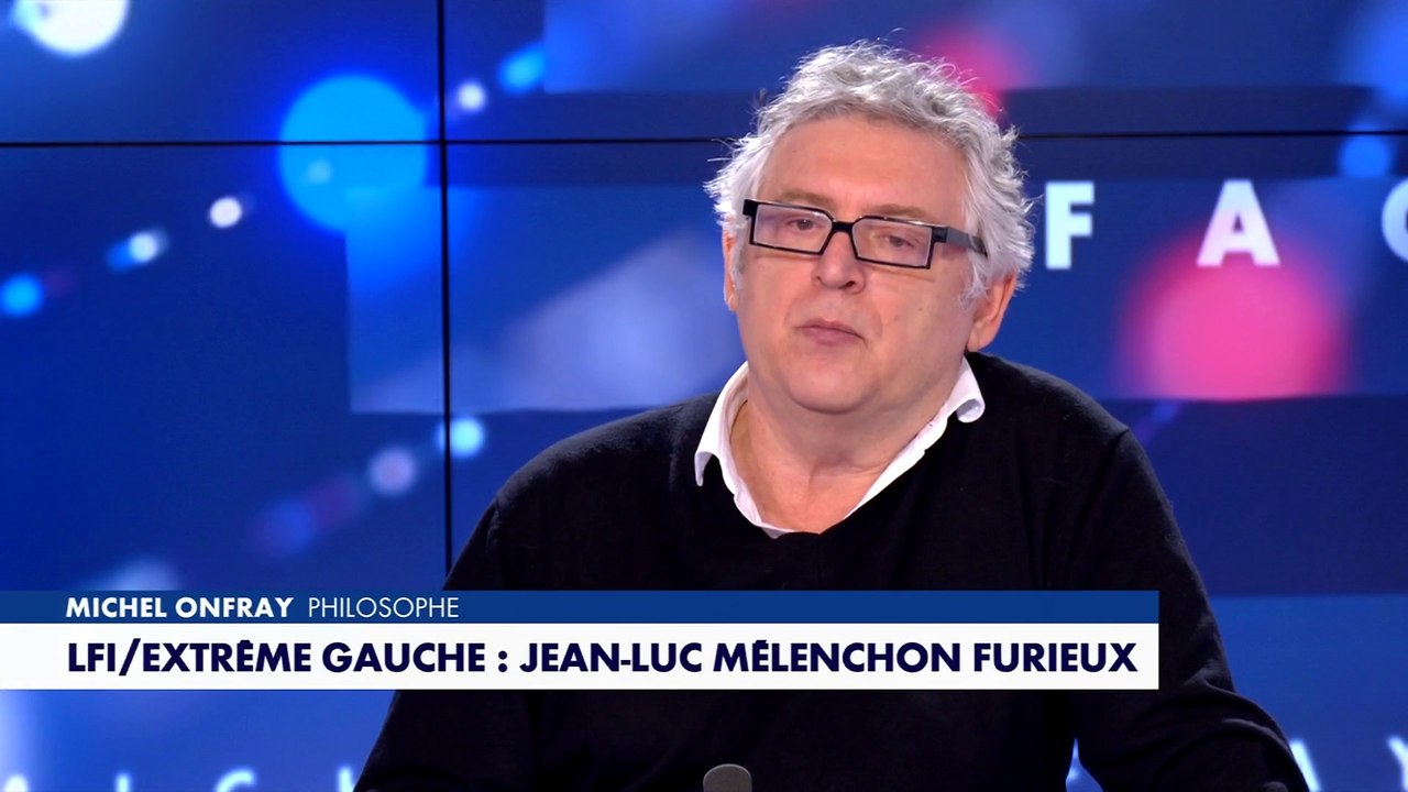 Michel Onfray : «Le parti de Jean-Luc Mélenchon n'existe pas. C'est un homme qui décide tout seul»