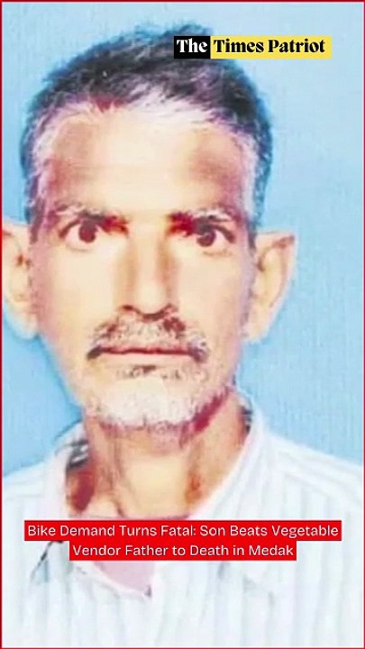 Bike Demand Turns Fatal: Son Beats Vegetable Vendor Father to Death in Medak
