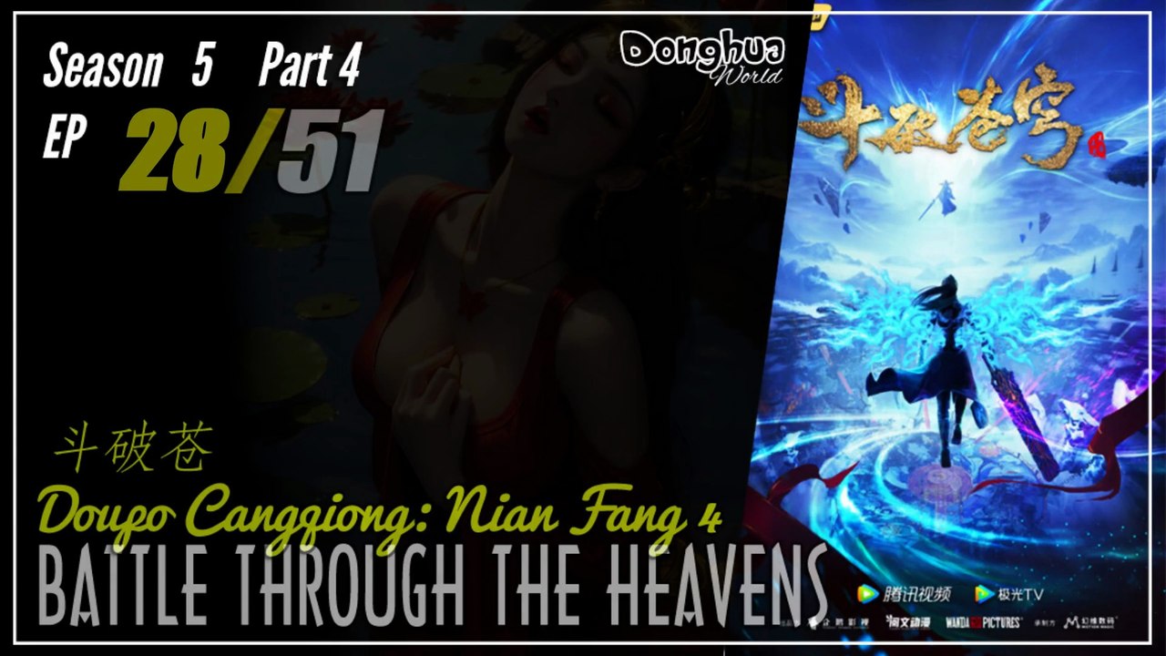 Battle Through The Heavens Season 5 Part 4 EP 28 (185) 斗破苍穹 Doupo Cangqiong BTTH | Donghua - 1080P - CC English