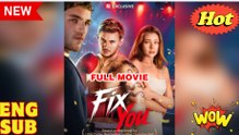 ⭐🍉💚 Fix You (2026) - FULL - Reelshort
