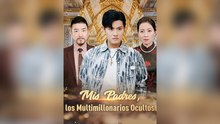 Mis Padres, Los Multimillonarios Ocultos Episodio Completo