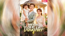 Born Again For My Daughter