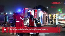 Kartal'da ambulans ile cip kafa kafaya çarpıştı: 2'si sağlık personeli 3 yaralı
