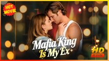Mafia King Is My Ex Hd - Best Drama Shortfilms Hot Romance Love