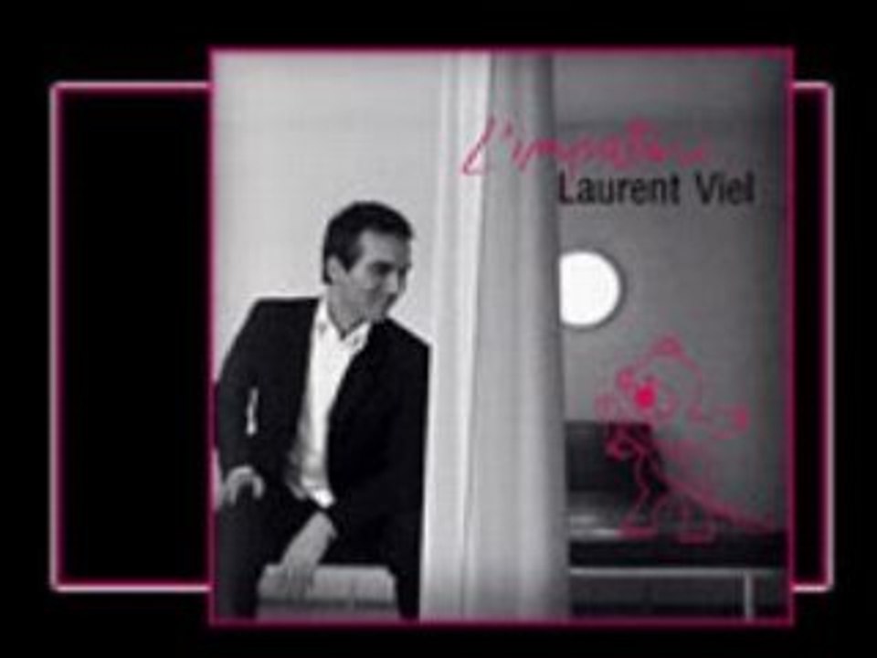 Laurent Viel : Mon amour