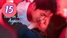 Fall in Love Again 2026 Episode 15 Engsub
