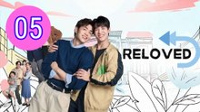 Reloved 2025 Episode 5 Engsub