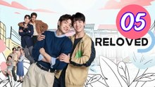 Reloved 2025 Episode 5 Engsub