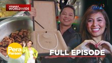 Batya-batyang ulam, perlas, at speed dating, patok na kita ang hatid! (Full Episode) | Pera Paraan