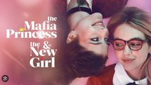 [Hot 2026🔥] The Mafia Princess and The New Girl Full Movie_ Kalos