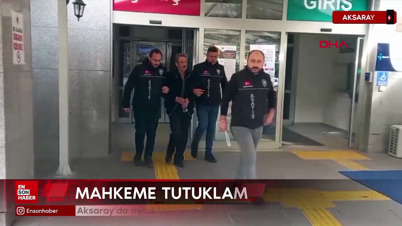 Aksaray’da miras kavgasında kardeşini öldüren şüpheli tutuklandı