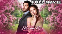 Oops, I Married My Bestie's Brother – Full HD Movie 2025 [EngSub]