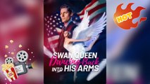 Swan Queen Dancing Back into His Arm [ NEW MOVIE RELEASES ]