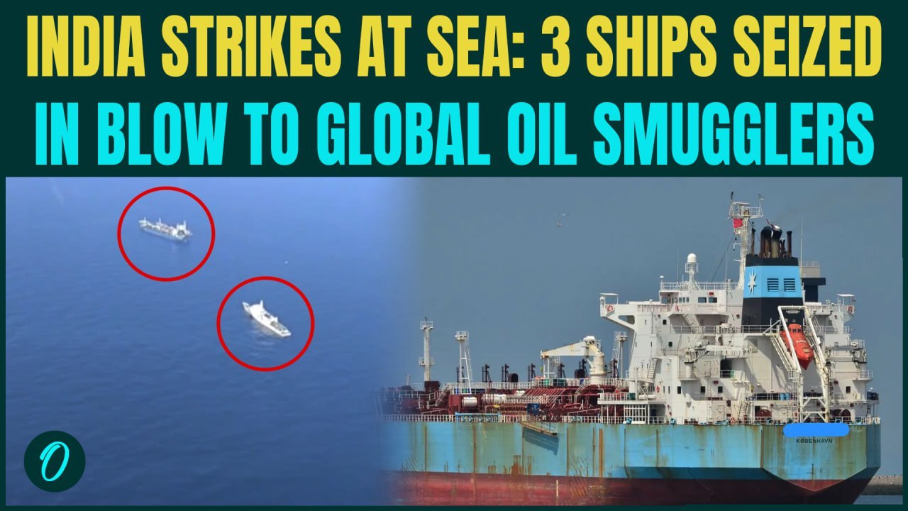 BREAKING: Indian Coast Guards INTERCEPT Three Iran Ships Near Mumbai, SMASHES Big Oil Smuggling Ring