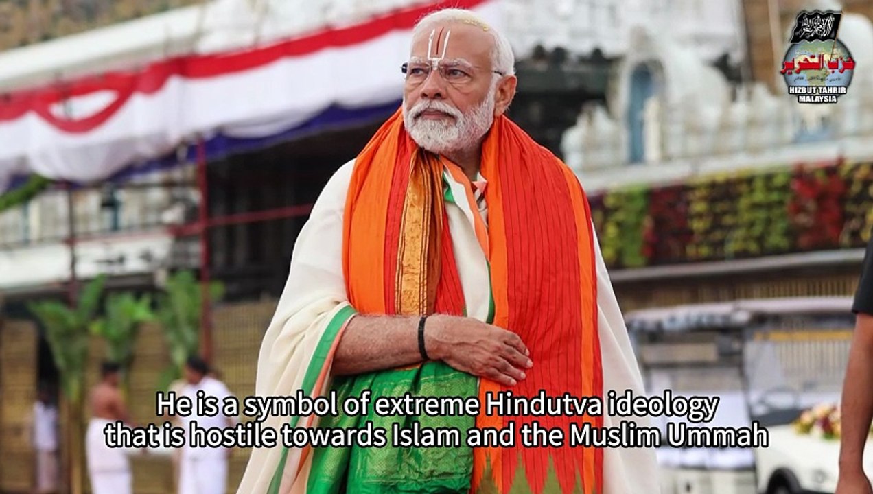 Welcoming the Visit of Modi: An Open Betrayal of the Blood and Honor of the Muslim Ummah