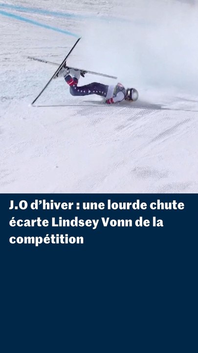 JO d’hiver : une lourde chute écarte Lindsey Vonn de la compétition