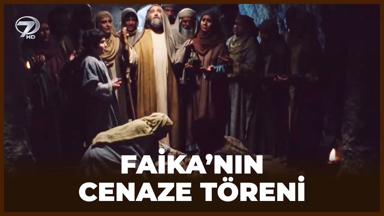 Faika'nın Cenaze Töreni - Hz Yusuf 4. Bölüm