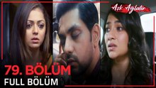 Aşk Ağlatır Hint Dizisi 79. Bölüm