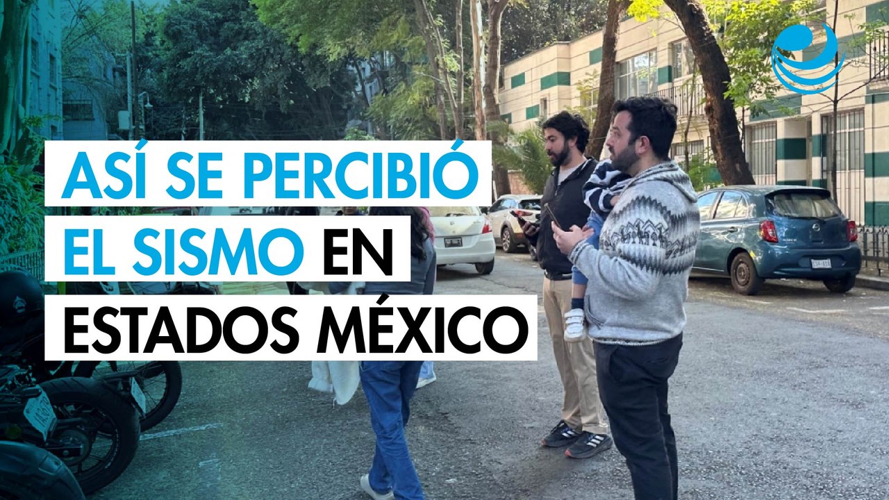 Así se percibió el sismo de magnitud 5.7 en distintos estados del país