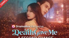 Death Gave Me A Second Chance Drama S
