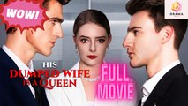 New His Dumped Wife Is A Queen Flareflow Drama Hub