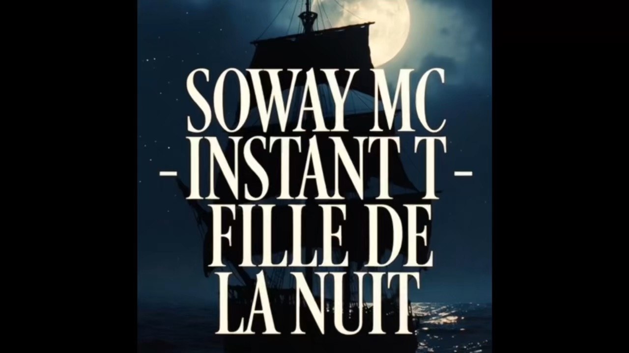 SOWAY MC -FILLE DE LA NUIT❤️‍🔥🏴‍☠️ (Clip Officiel 2026) | INSTANT T #motion3d #anime #variété#SOWAYMC #FilleDeLaNuit #InstantT #ClipOfficiel #RapFrançais #RapGWADA #Piraterie #AmourPirate #FilleDeLaNuit