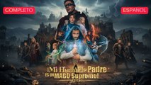 [Español] ¡Mi Humilde Padre es un Mago Supremo! (Versión completo)