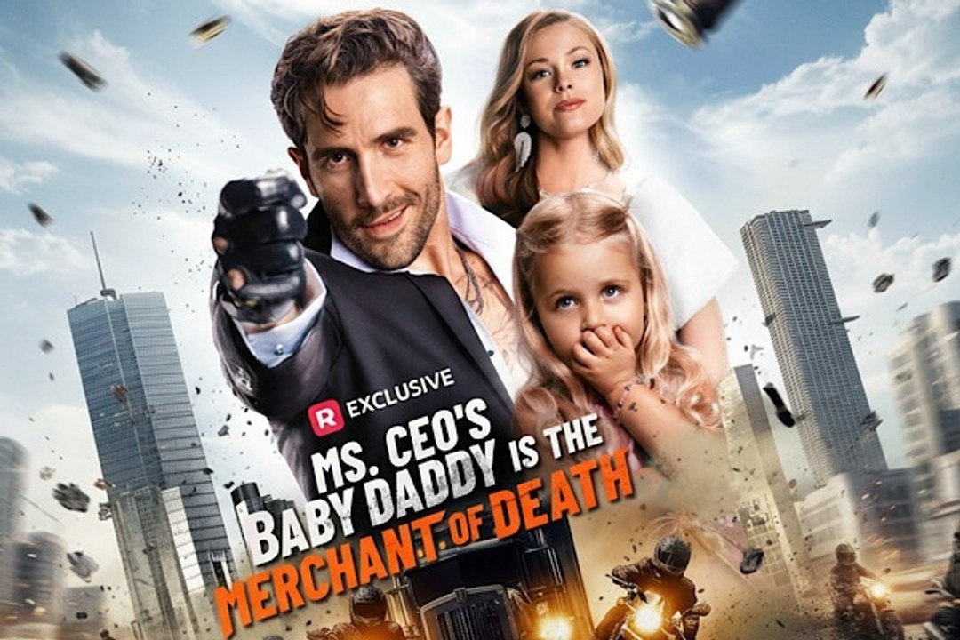 Ms. CEO's Baby Daddy Is the Merchant of Death Full _ Reelshort