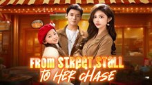 From Street Stall to Her Chase Full Movie - 2026