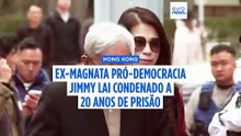 Ex-magnata pró-democracia Jimmy Lai condenado a 20 anos de prisão em Hong Kong