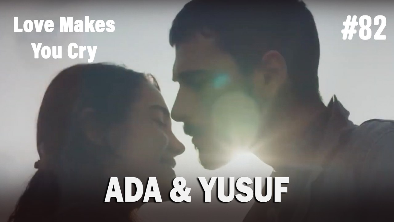 Ada & Yusuf #82 - Love Makes You Cry