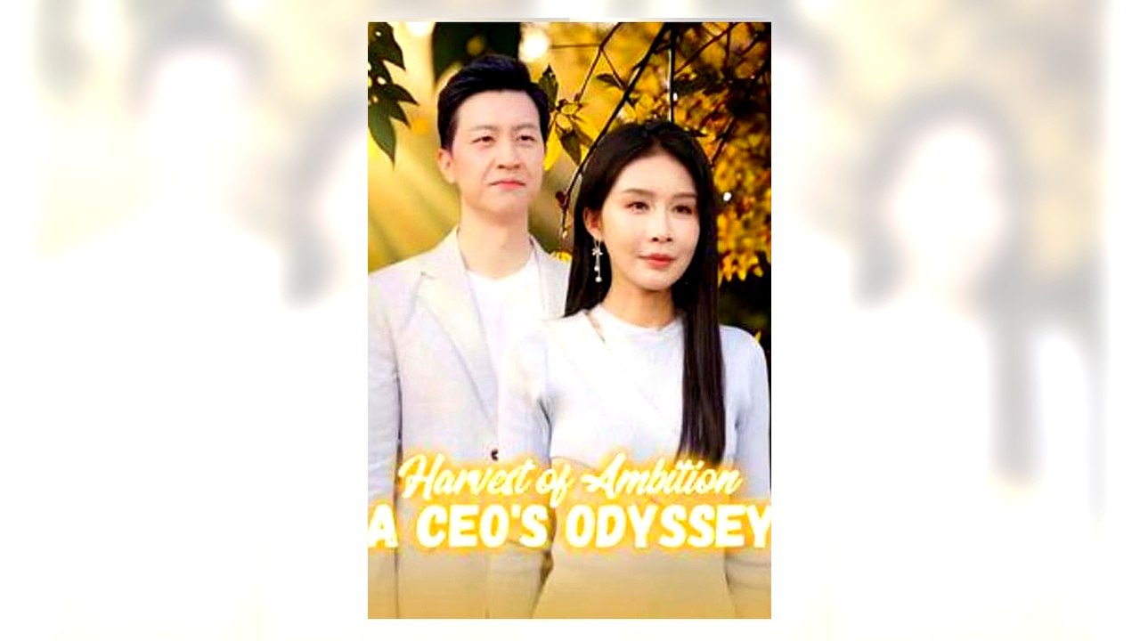 Harvest of Ambition A CEO’s Odyssey full movie