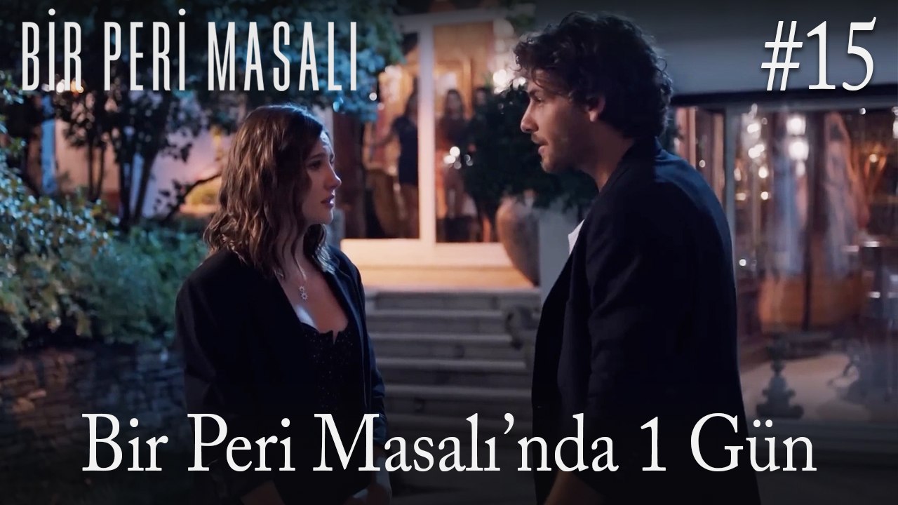 Bir Peri Masalı'nda 1 gün #15